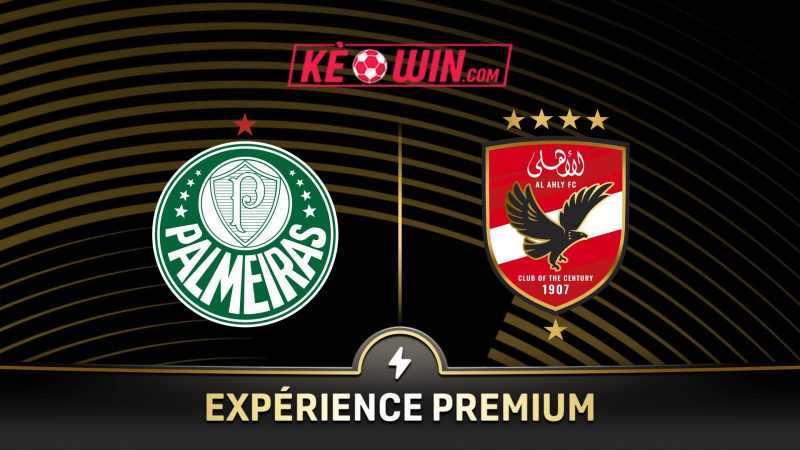 Palmeiras vs Al Ahly FC – Kèo bóng đá 23h00 19/06/2025 – FIFA Club World Cup 2025