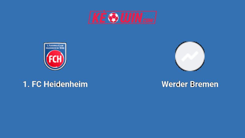 Heidenheim vs Werder Bremen – Kèo bóng đá 20h30 18/10/2025 – VĐQG Đức