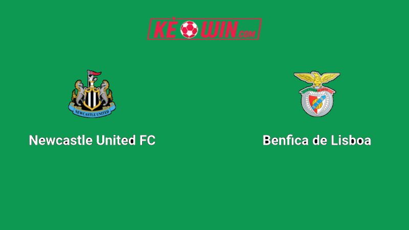 Newcastle United vs Benfica – Kèo bóng đá 02h00 22/10/2025 – Champions League